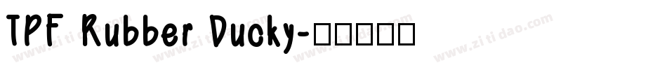 TPF Rubber Ducky字体转换